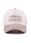 Literally Just A Girl Baseball Cap